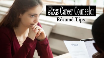 Résumé Tips — <em>The Quad</em> Career Counselor