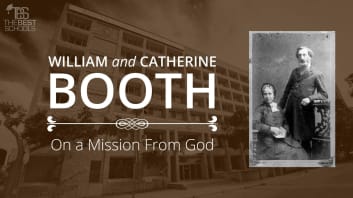 William and Catherine Booth: On a Mission From God