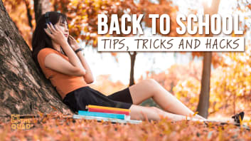 Back to School Tips, Tricks and Hacks