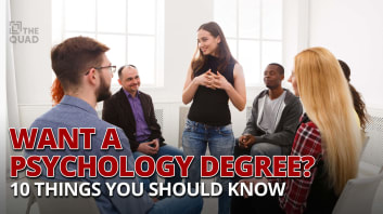 Want a Psychology Degree? 10 Things You Should Know