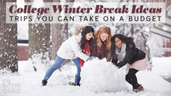 College Winter Break Ideas—Trips You Can Take on a Budget
