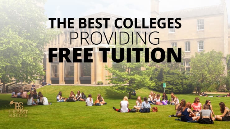 The Best Colleges Providing Free Tuition The Quad Magazine