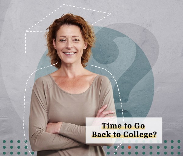 Is It Time to Go Back to College?