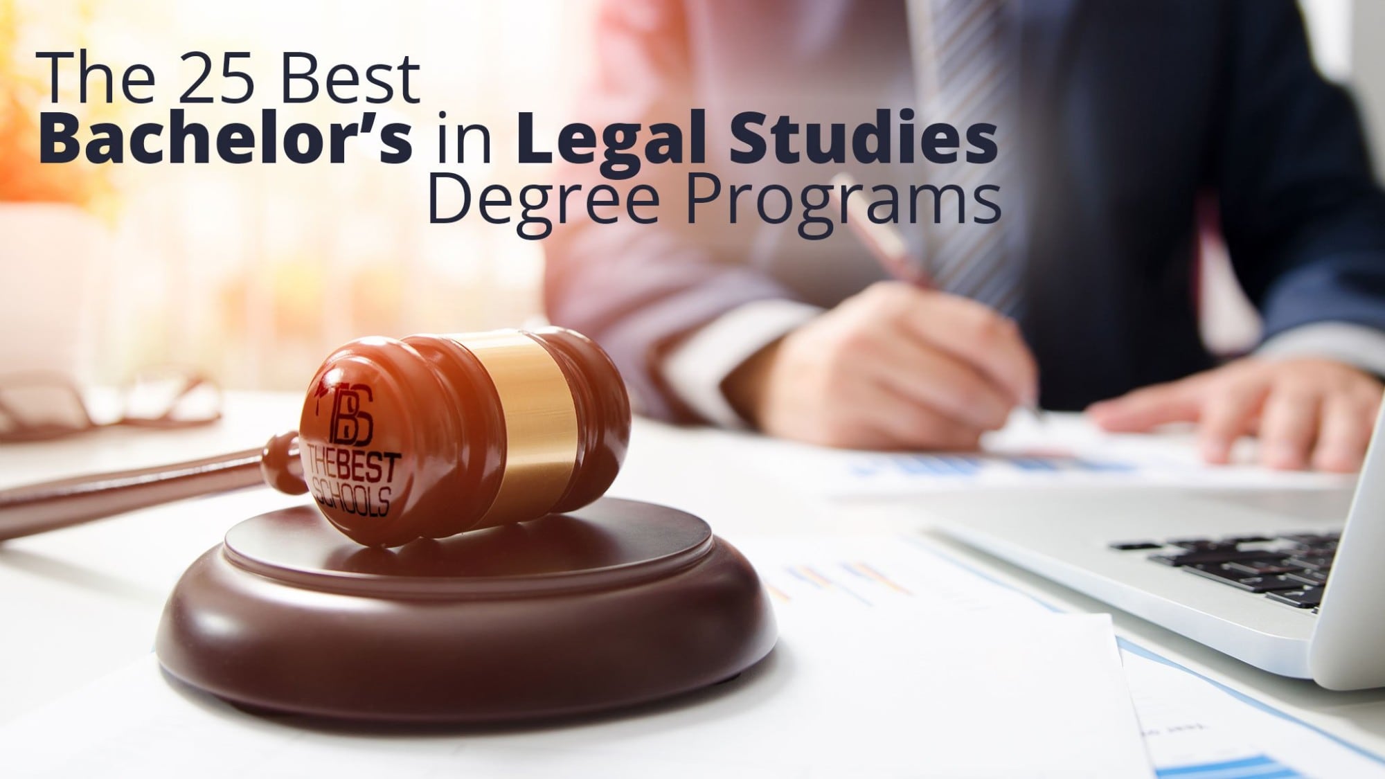 in Degree Studies 25 The Best Legal Bachelor\u0027s Programs ...