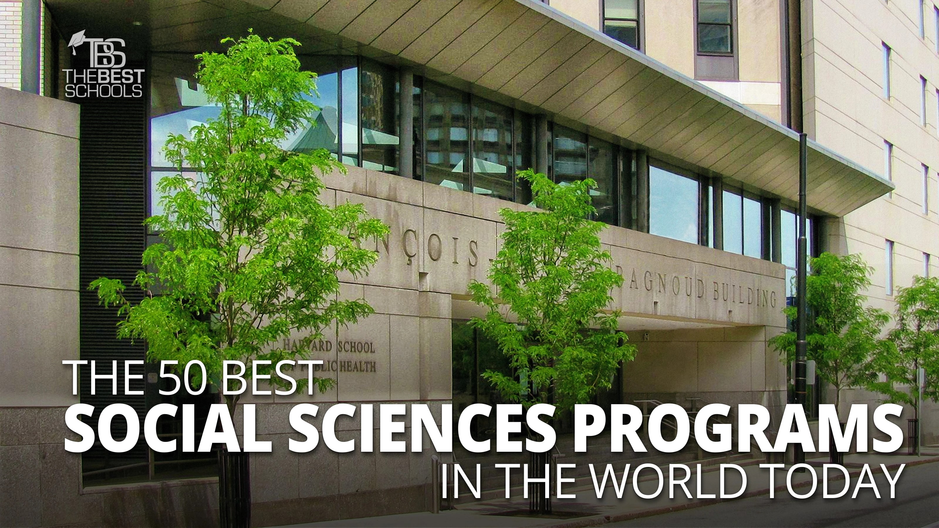 The 50 Best Social Sciences Programs In The World Today - 