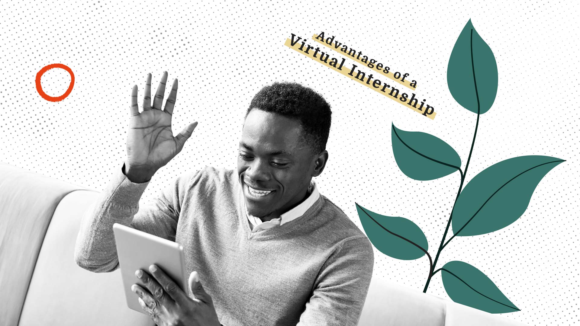 Advantages of a Virtual Internship