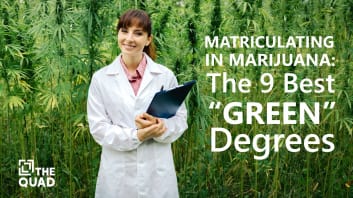 Matriculating in Marijuana: The 9 Best “Green” Degrees