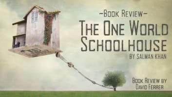 The One World Schoolhouse book review