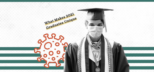 What Makes 2021 Graduates Unique (And How It Will Help You Get a Job)