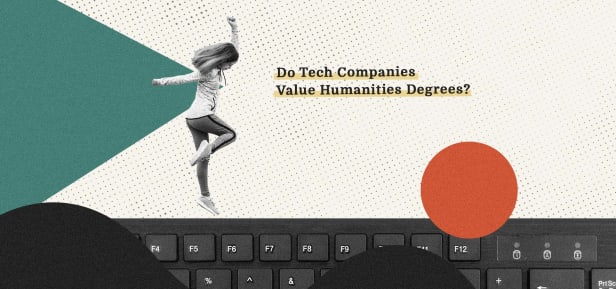 Do Tech Companies Value Humanities Degrees?