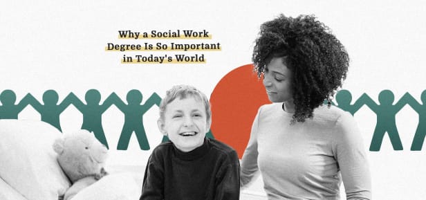 Why a Social Work Degree Is So Important in Todays World
