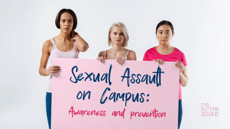 Sexual Assault on Campus: Awareness and Prevention