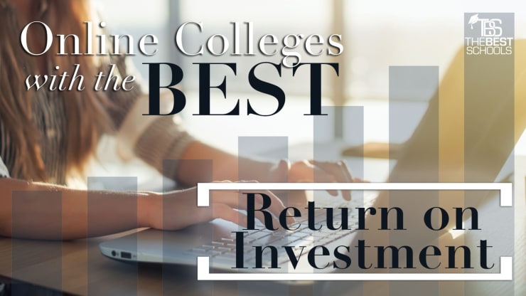 Online Colleges with the Best Return on Investment