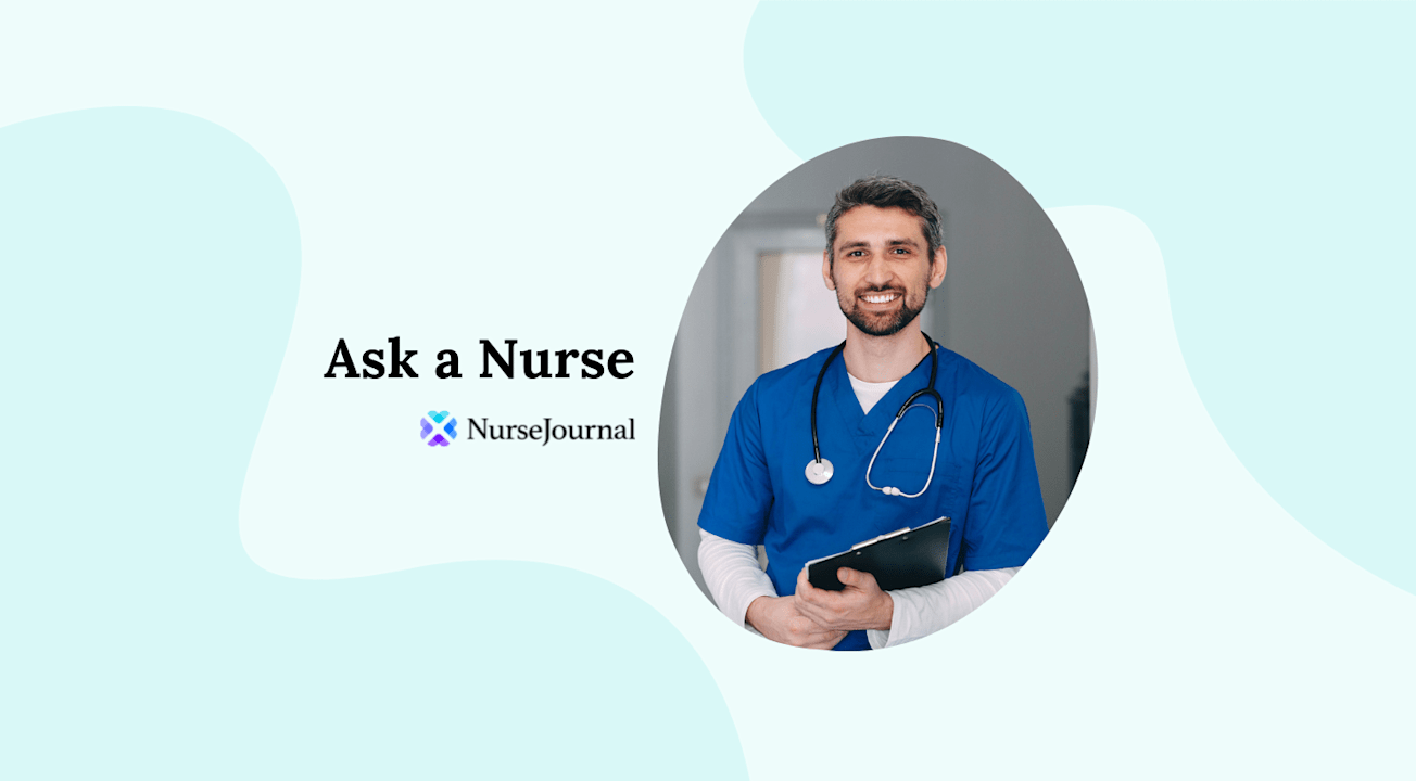 Ask a Nurse: I Want to Become a Nurse but Am Starting Later in Life. Should I Become an LPN and Then an RN?