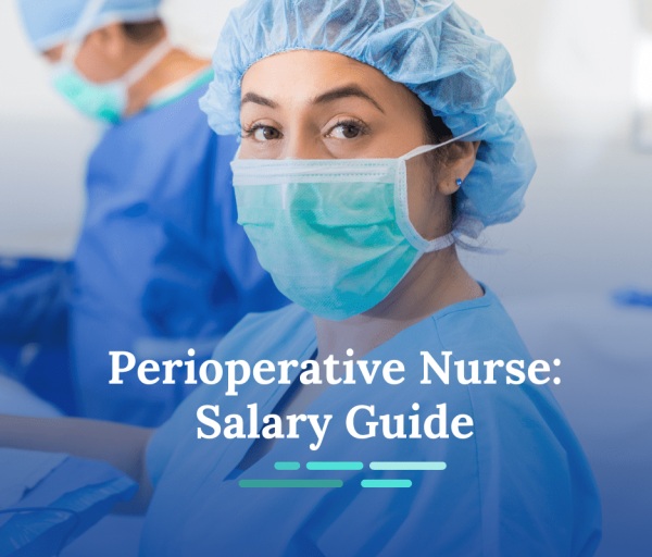 How Much Do Perioperative Nurses Make?
