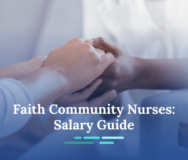 How Much Do Faith Community Nurses Make?