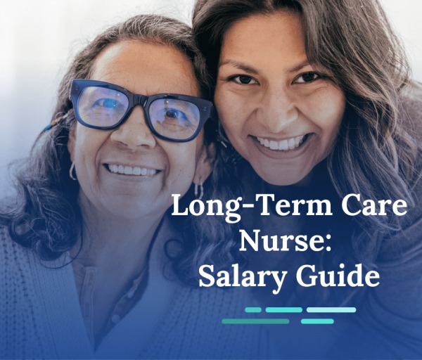 How Much Do Long-Term Care Nurses Make?
