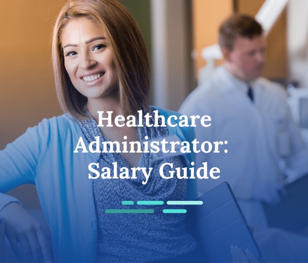 How Much Do Healthcare Administrators Make?