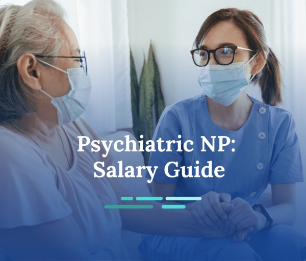 How Much Do Psychiatric Nurse Practitioners Make?