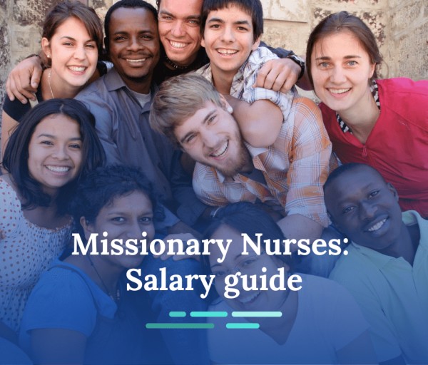 How Much Do Missionary Nurses Make?