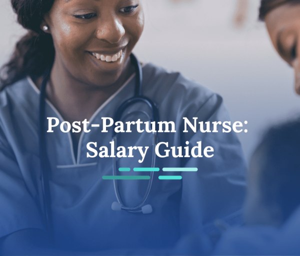 How Much Do Postpartum Nurses Make?