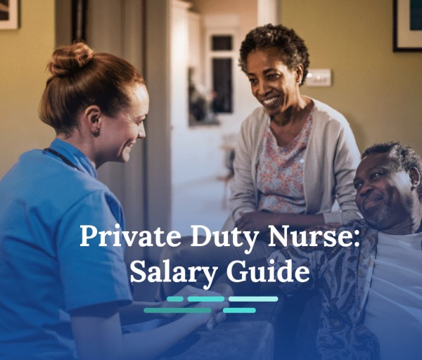 How Much Do Private Duty Nurses Make?