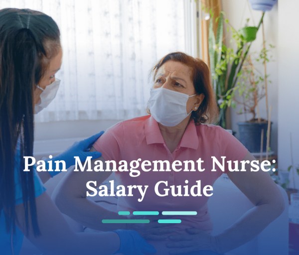 How Much Do Pain Management Nurses Make?