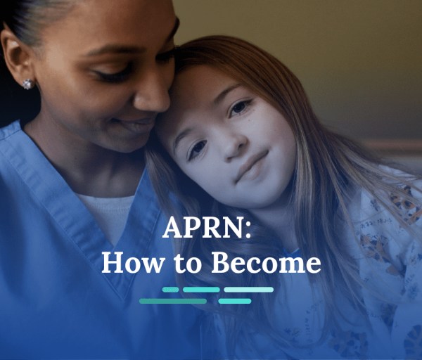 How to Become an APRN