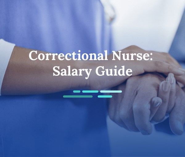 How Much Do Correctional Nurses Make?