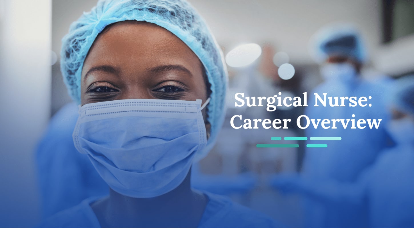 Surgical Nurse Career Overview 0160