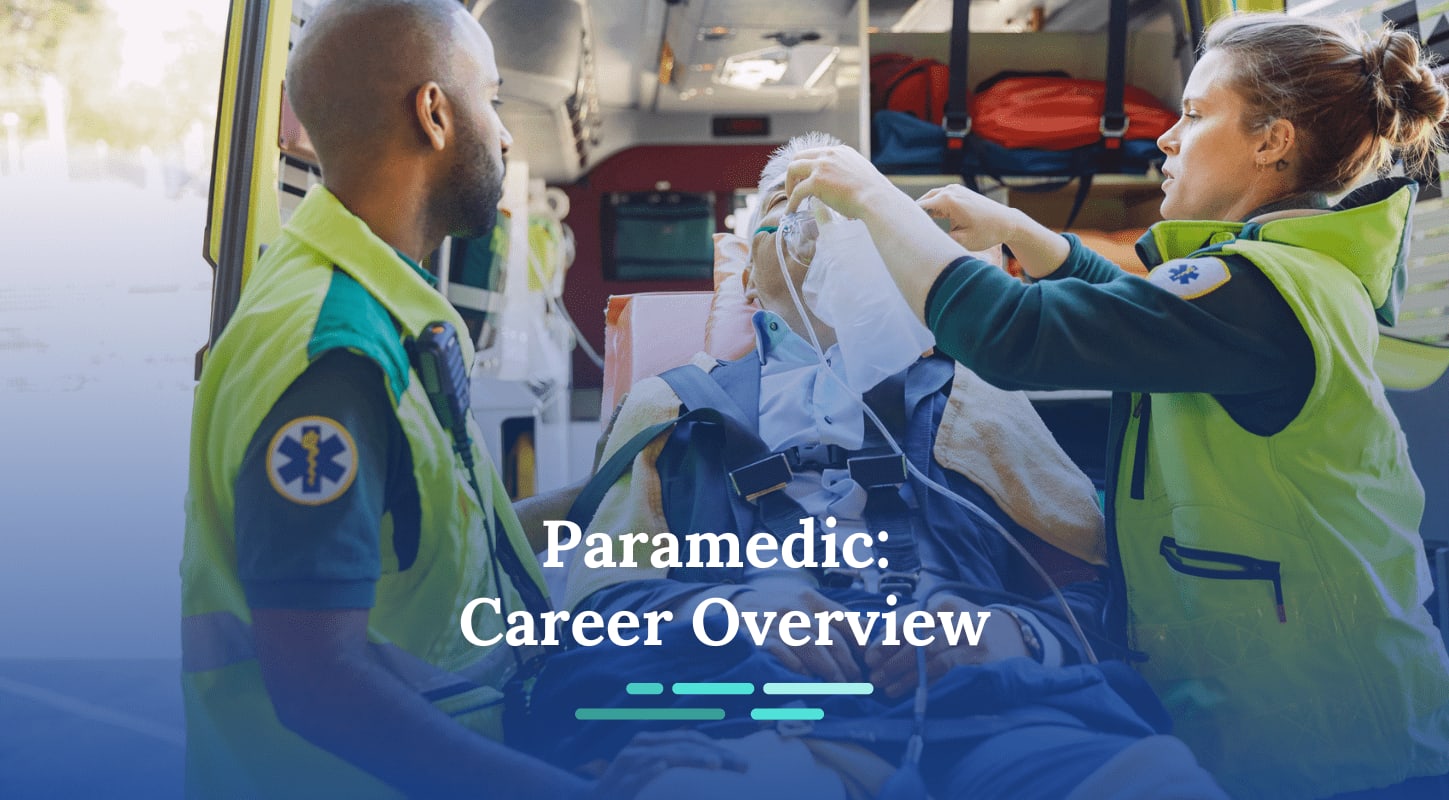 Paramedic Career Overview