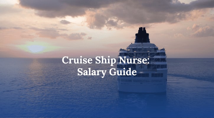 nurse on cruise ship salary