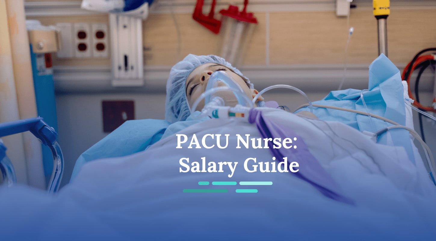 How Much Do PACU Nurses Make? | NurseJournal.org