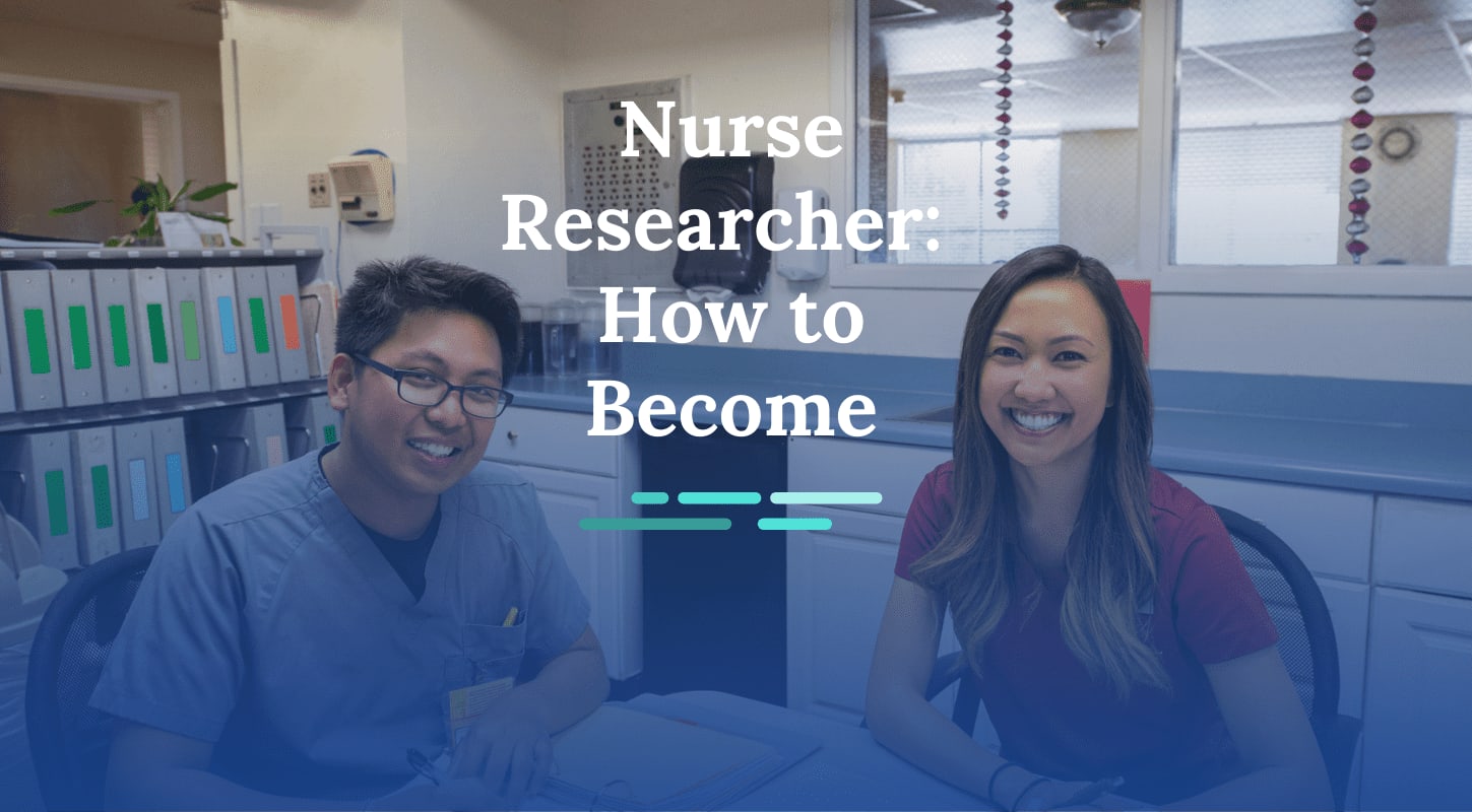 Two healthcare professionals smiling in hospital office with text overlay: "Nurse Researcher: How to Become"