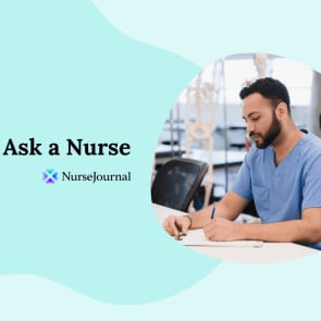 Ask a Nurse: How Hard Is Nursing School?