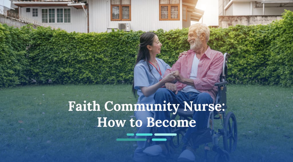 How to Become a Faith Community Nurse NurseJournal org