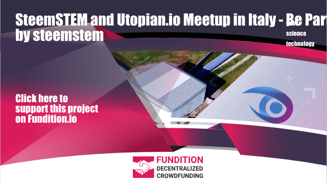 SteemSTEM and Utopian.io Meetup in Italy - Be Part, Wherever You Are! 