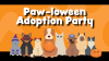Paw-loween Adoption Party - cartoon cats and dogs dressed up in costurmes