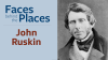 John Ruskin Faces Behind the Places