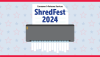 ShredFest 2024