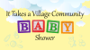 It takes a Village Community Baby Shower