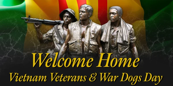 Welcome Home Vietnam Veterans and Wardogs Day