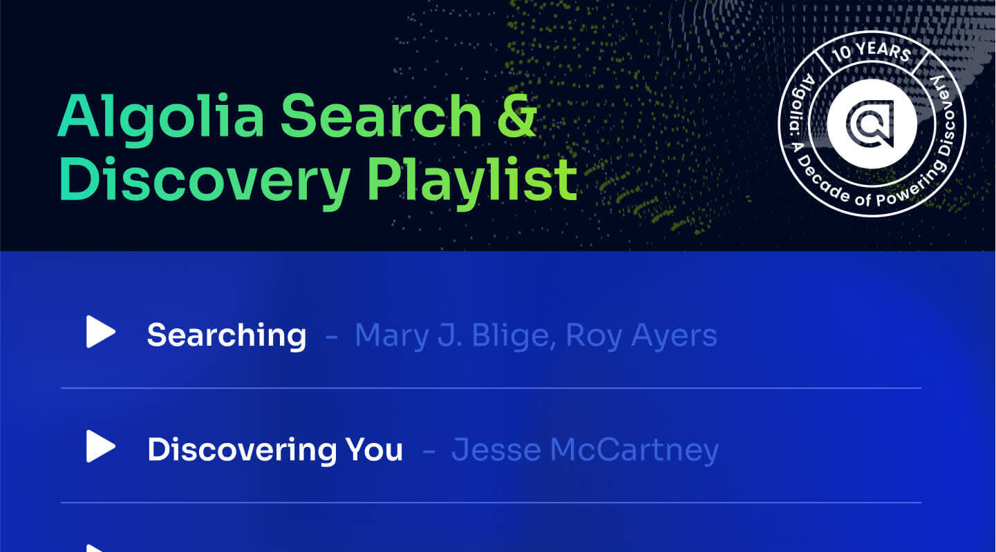 10 Songs on our Algolia Search and Discovery playlist