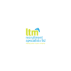 LTM Recruitment Specialists Ltd LTM Recruitment Specialists Ltd