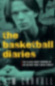 The Basketball Diaries - Jim Carroll