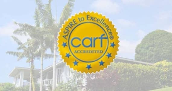 Hawaii Island Recovery is a CARF Accredited Facility