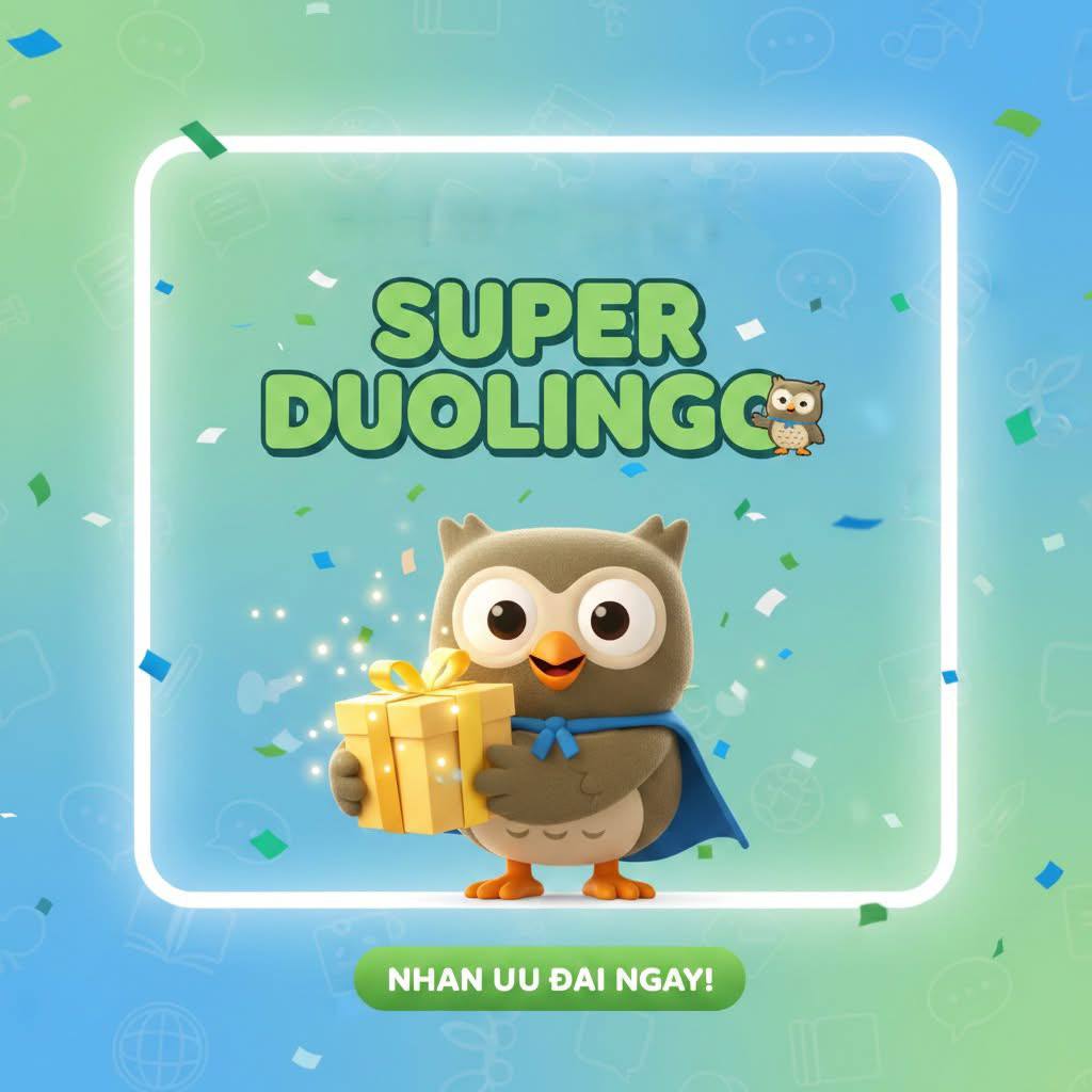 Tặng 1 tháng Super Duolingo