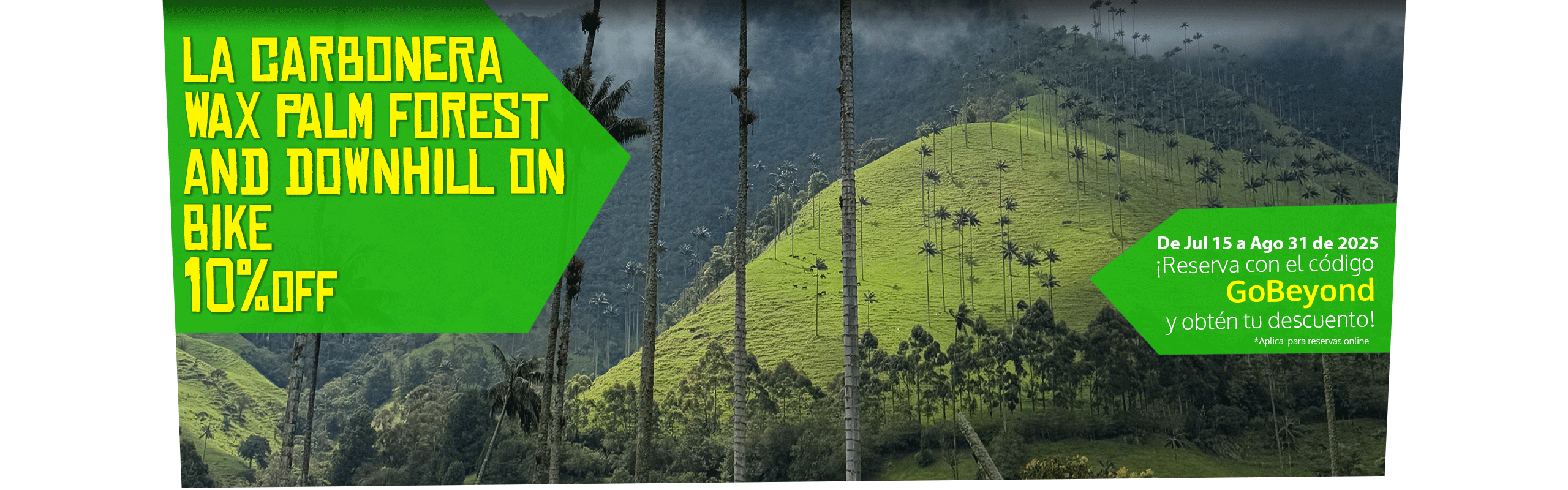 Beyond Colombia Tours | Tour: Caminata a La Carbonera Valle de Palmas & Descenso en Bicicleta