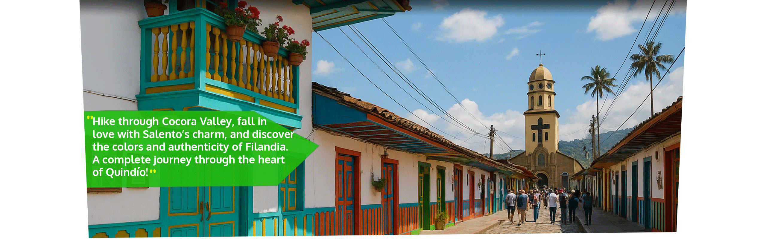 Beyond Colombia Tours | Tour: Valle del Cocora Hike, Salento & Filandia Magic Towns