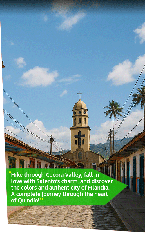 Beyond Colombia Tours | Tour: Valle del Cocora Hike, Salento & Filandia Magic Towns